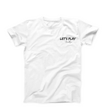 LET'S PLAY T-SHIRT